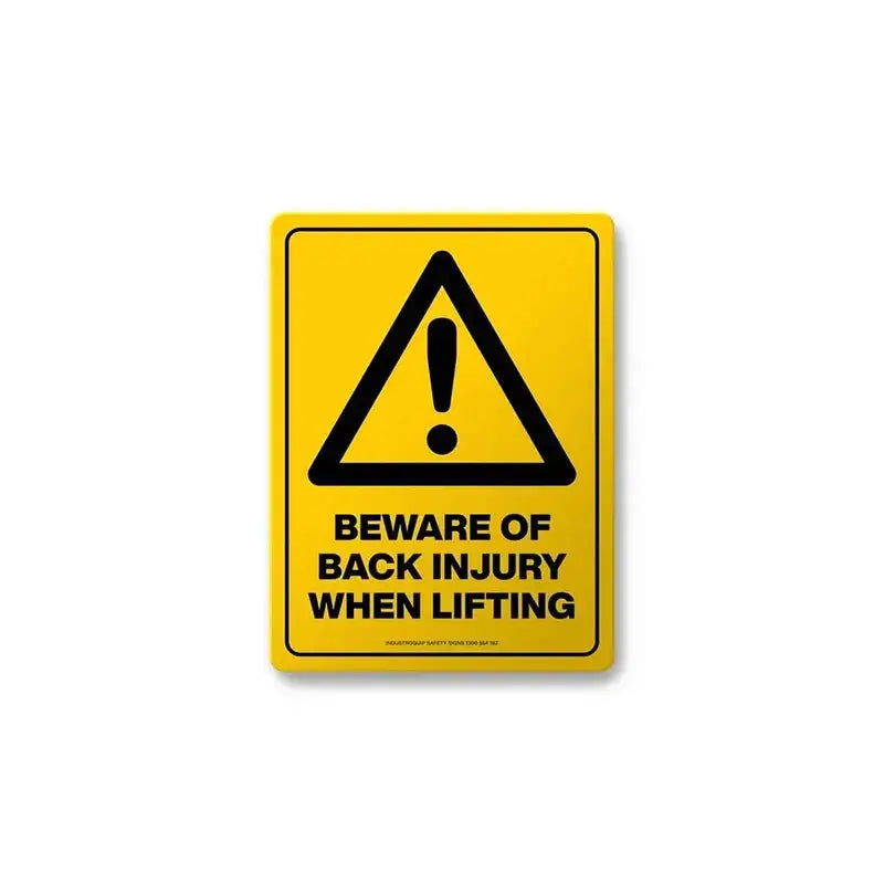 Warn Against Back Injuries - Essential Safety Sign