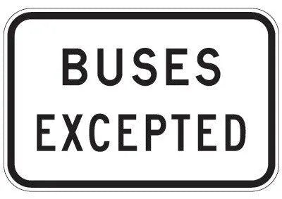 R9-2 Buses Excepted Sign Industro