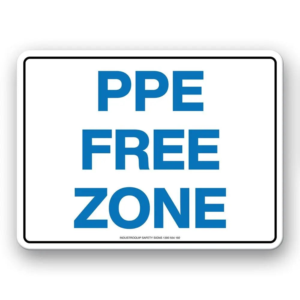 PPE Free Zone Sign Industroquip