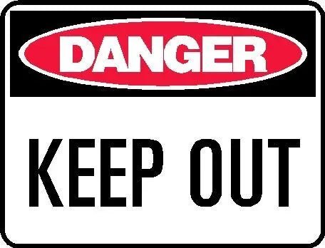 Danger Sign - Keep Out Industroquip
