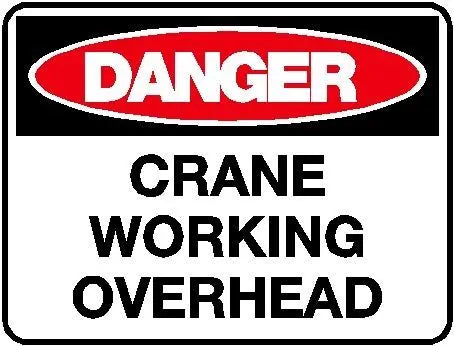 Danger Sign - Crane Working Overhead Industroquip