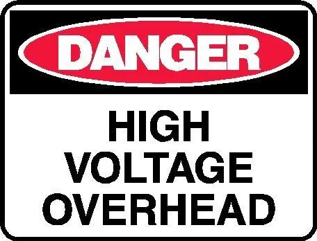 Danger Sign - High Voltage Overhead Industroquip