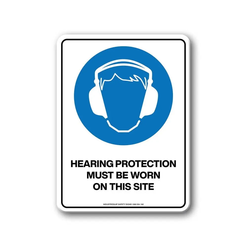 Mandatory Sign - Hearing Protection Must Be Worn On This Site Industroquip