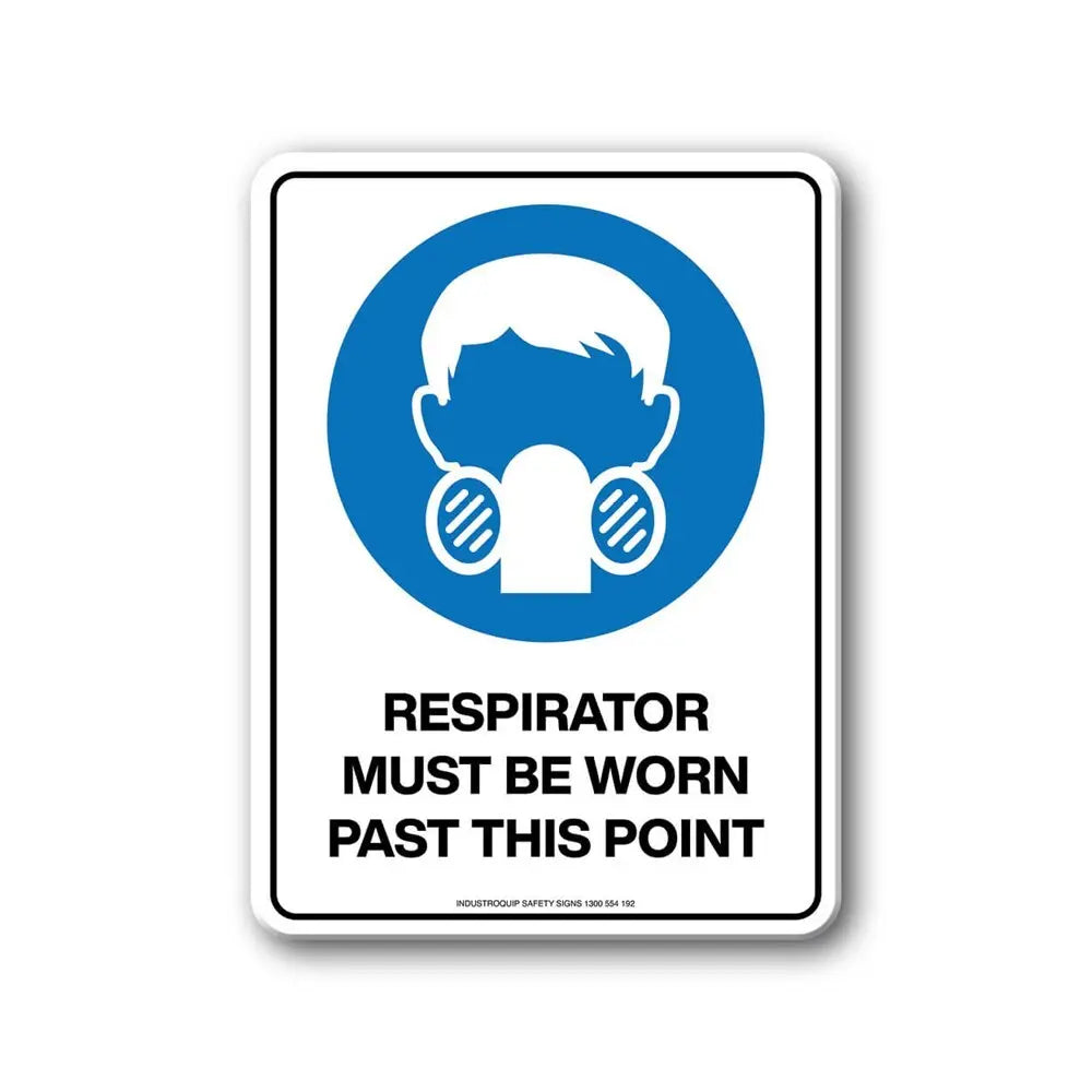 Mandatory Sign - Respirator Must Be Worn Past This Point Industroquip