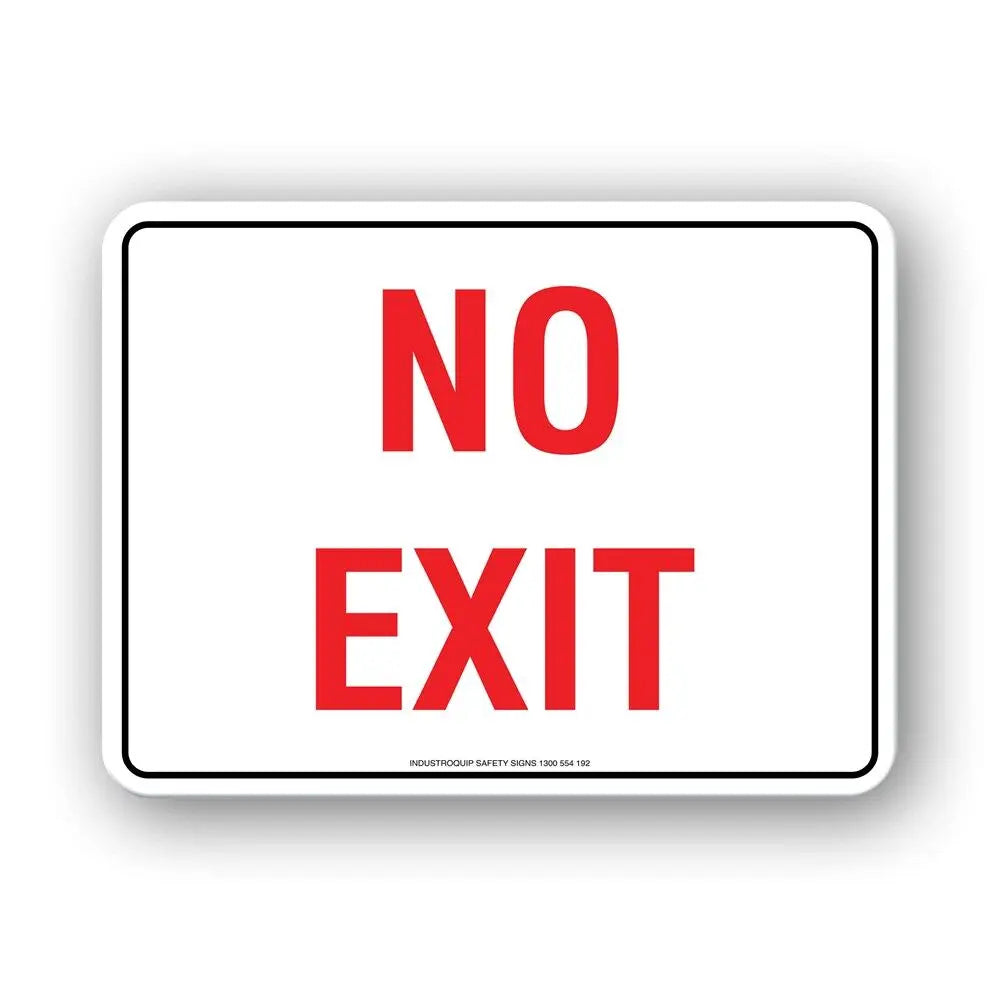 Notice Sign - No Exit Industro