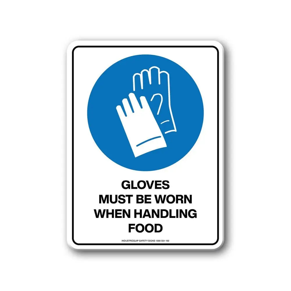 Mandatory Sign - Gloves Must Be Worn When Handling Food Industroquip