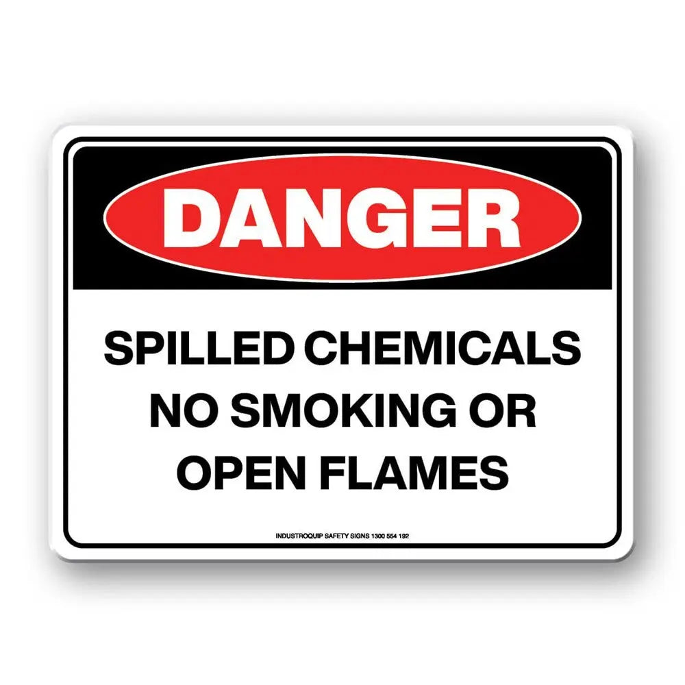 Danger Sign - Spilled Chemicals No Smoking Or Open Flames Industroquip