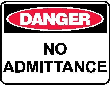 Danger Sign - No Admittance Industroquip