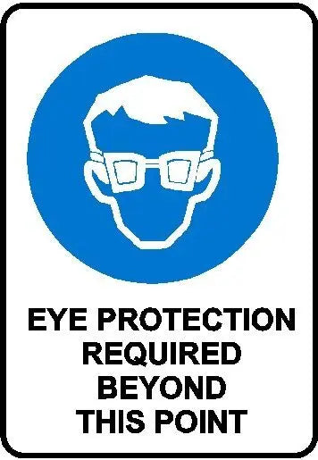 Mandatory Sign - Eye Protection Required Beyond This Point Industroquip