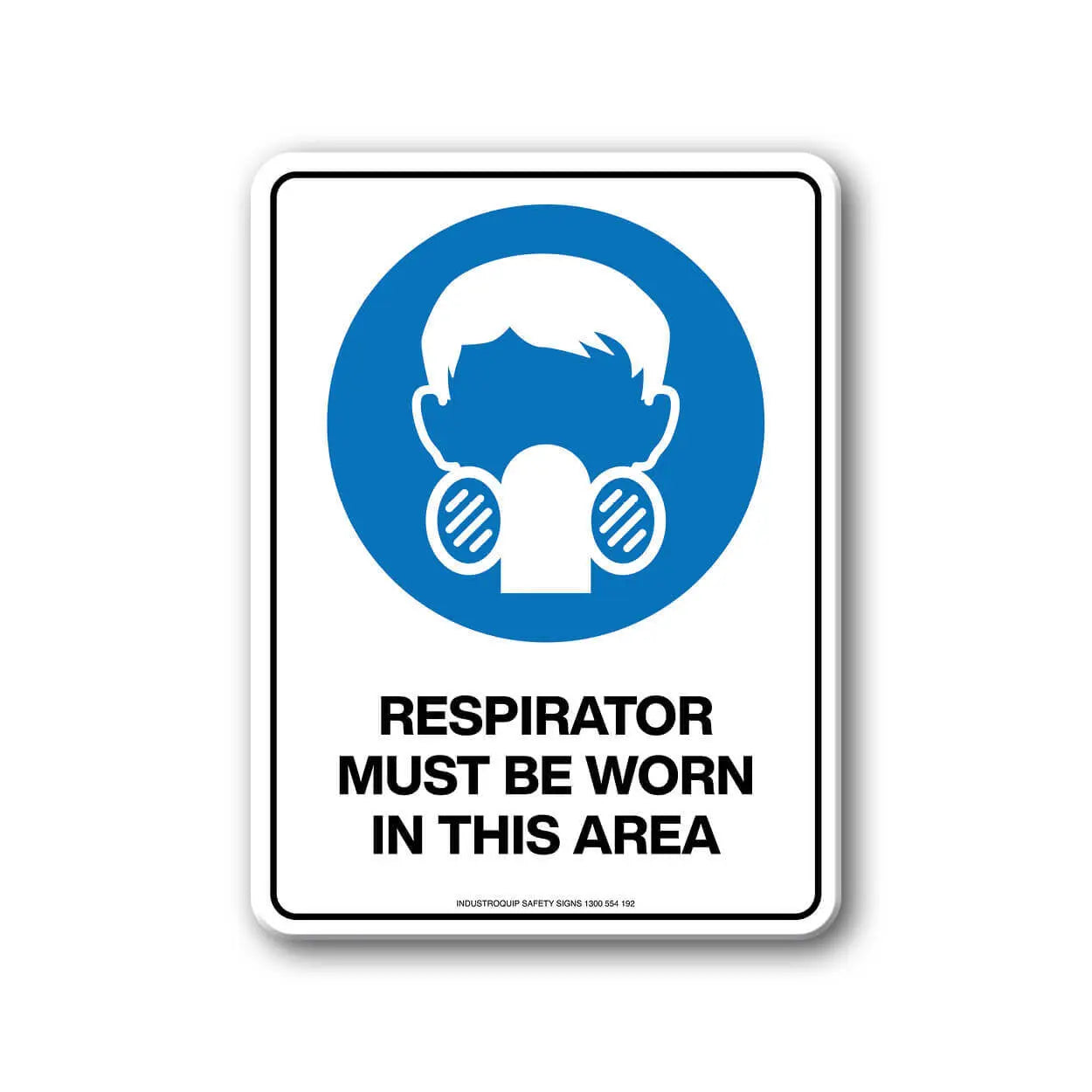 Mandatory Sign - Half Face Mask Respirator Must Be Worn In This Area Industroquip
