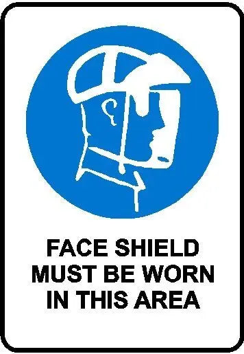 Mandatory Sign - Face Shield Must Be Worn In This Area Industroquip