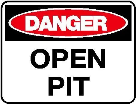 Danger Sign - Open Pit Industroquip