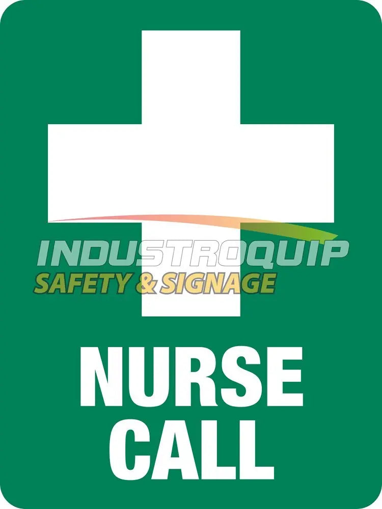 Emergency Nurse Call Safety Sign Industroquip