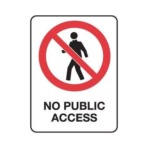 Prohibition Sign - No Public Access Industroquip