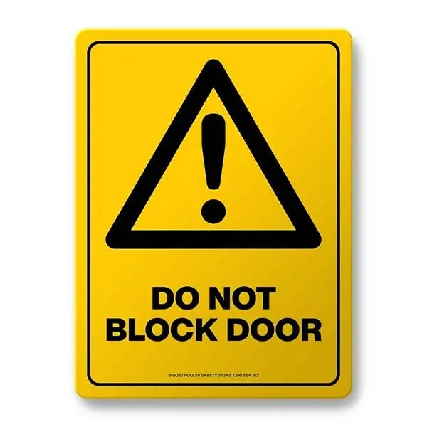 Warning Sign - Do Not Block Door Industroquip
