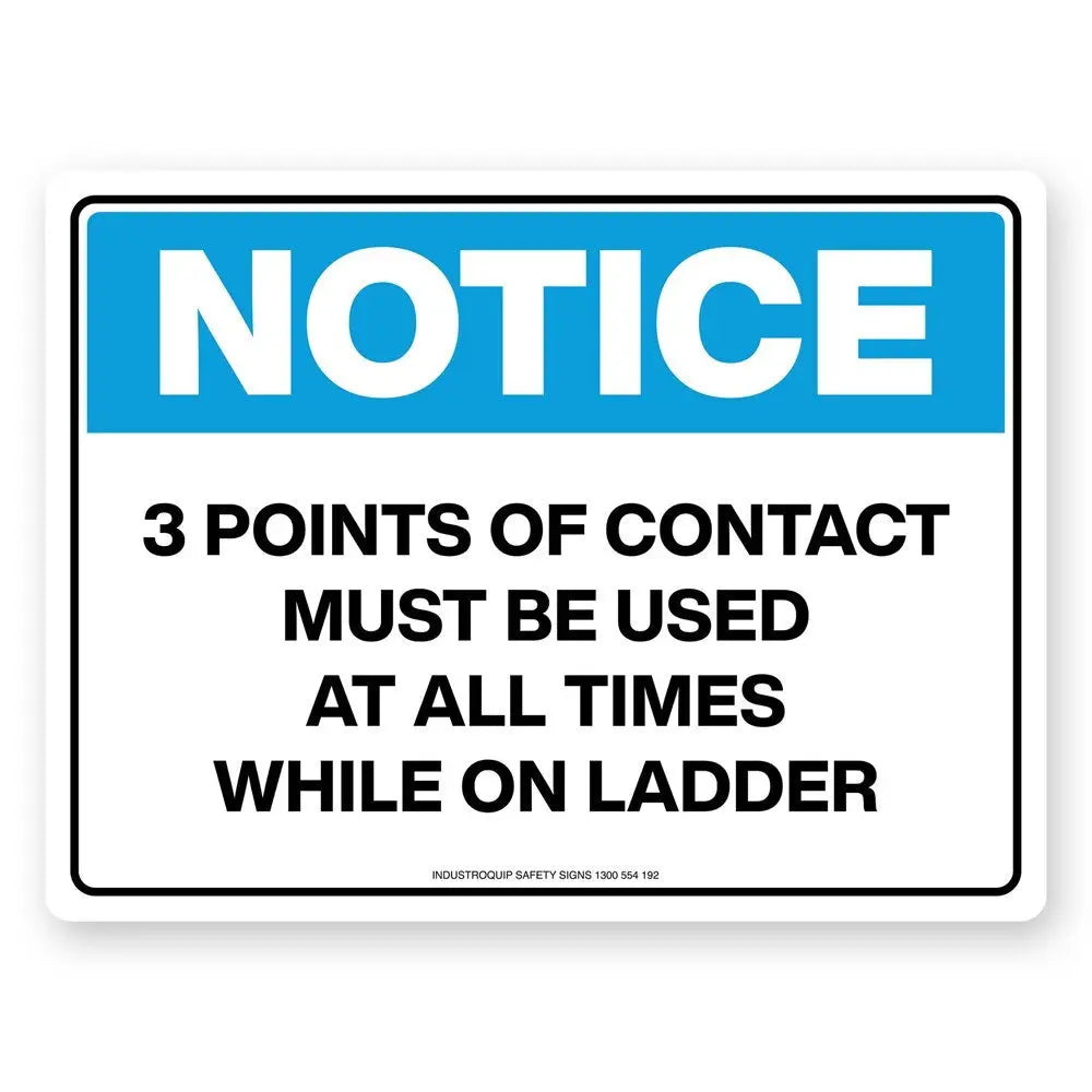 Notice Sign - 3 Points Of Contact Must Be Used Industroquip