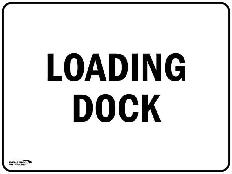 Notice Sign - Loading Dock Industroquip