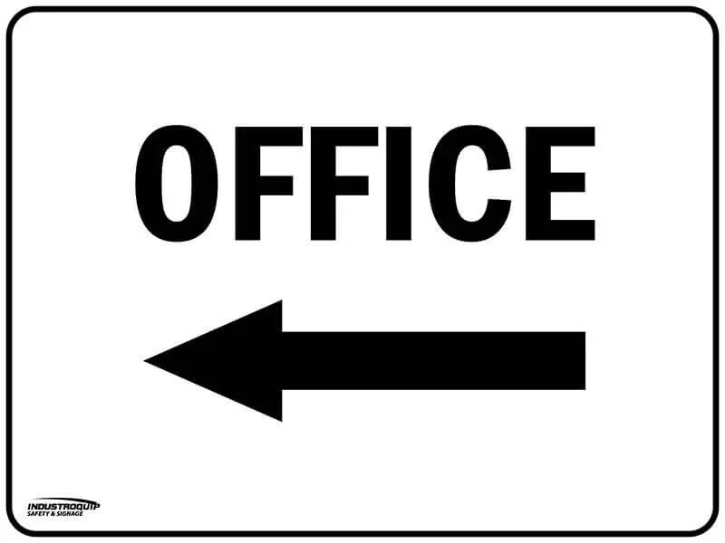 Notice Sign - Office (Arrow to Left) Industroquip