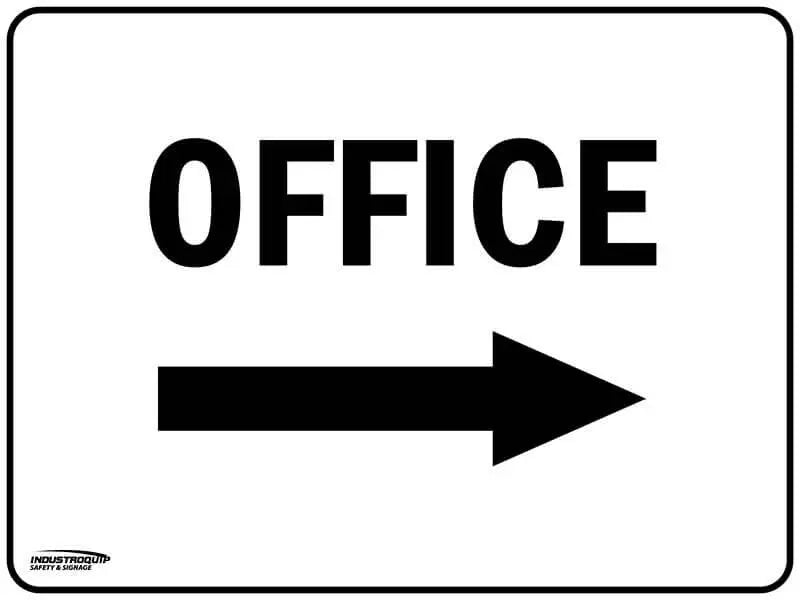 Notice Sign - Office (Arrow to Right) Industroquip