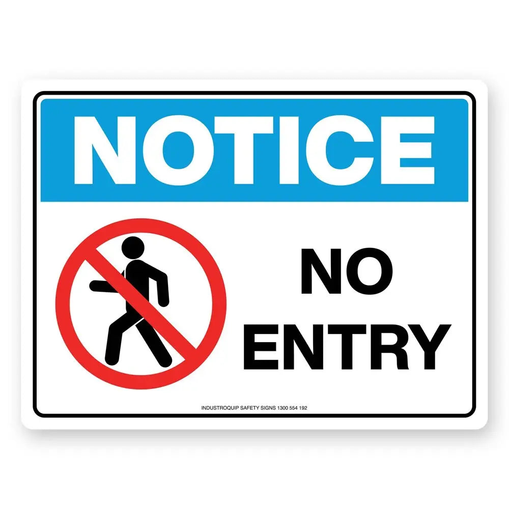 Notice Sign - No Entry Industroquip