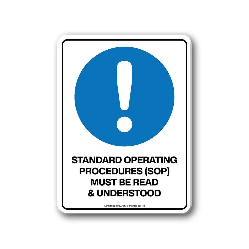 Mandatory Sign - Standard Operating Procedures (SOP) Must Be Read & Understood Industroquip