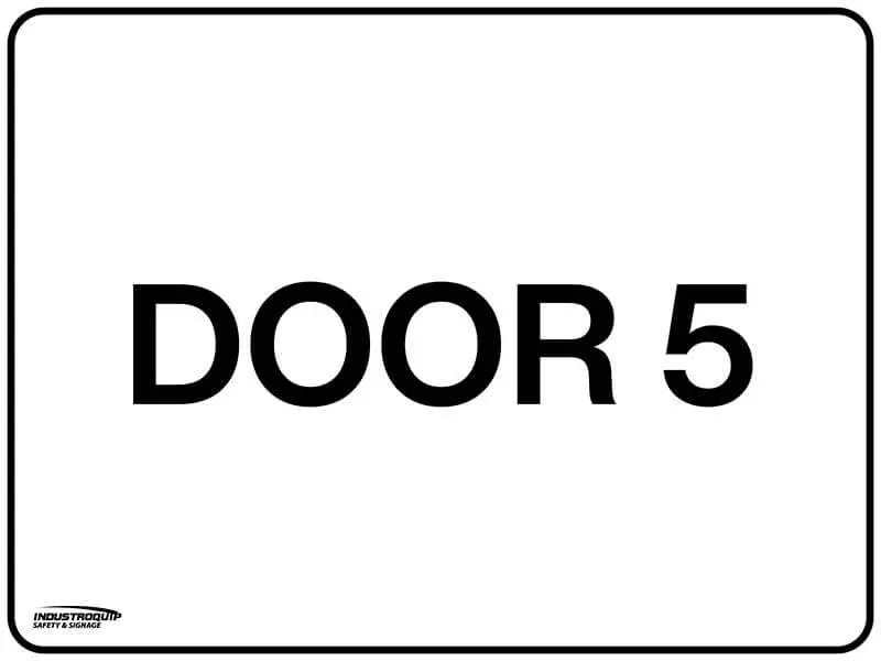 Notice Sign - Door 5 Industroquip