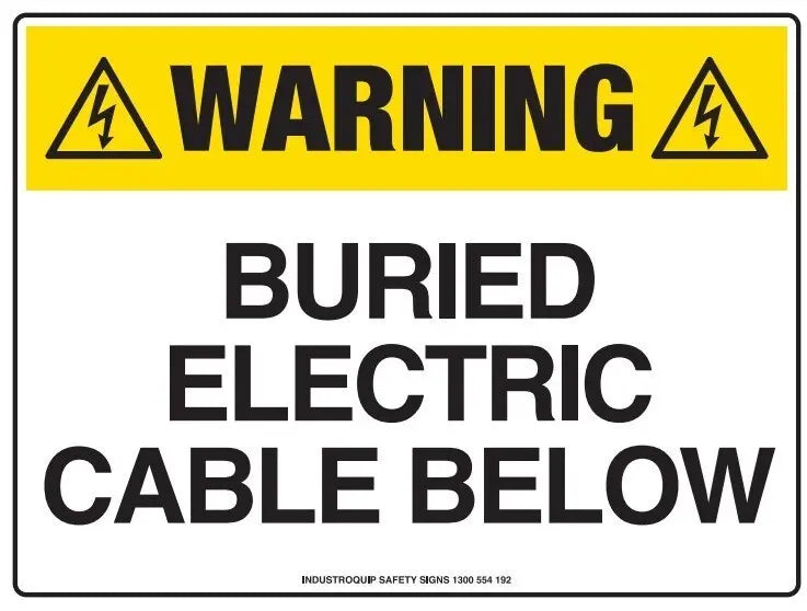 Warning Sign - Buried Electrical Cable Below Industro