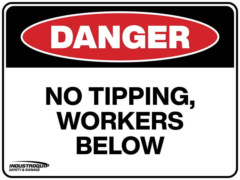Danger Sign - No Tipping, Workers Below Industroquip