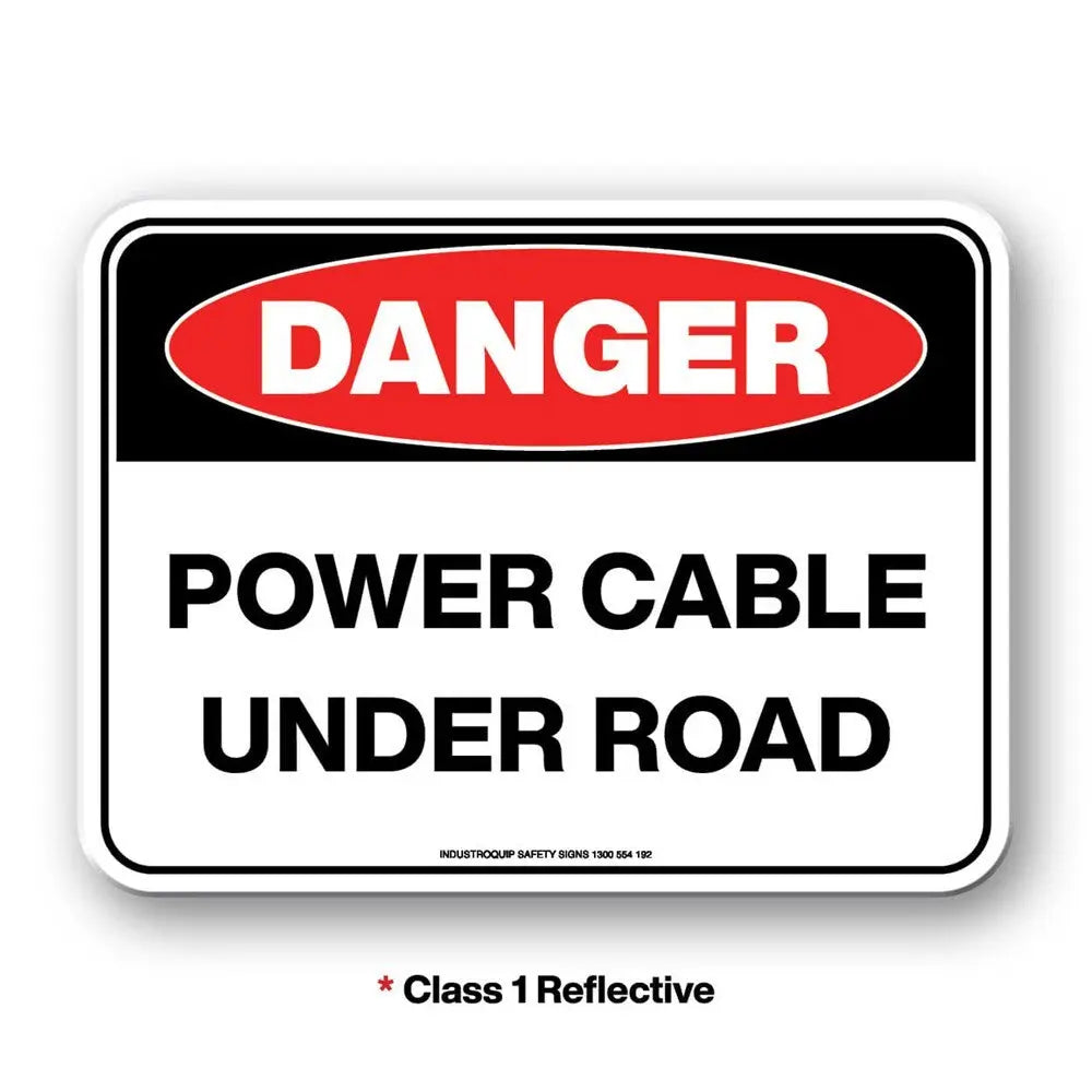 Mining Sign - Danger Power Cable Under Road Industroquip