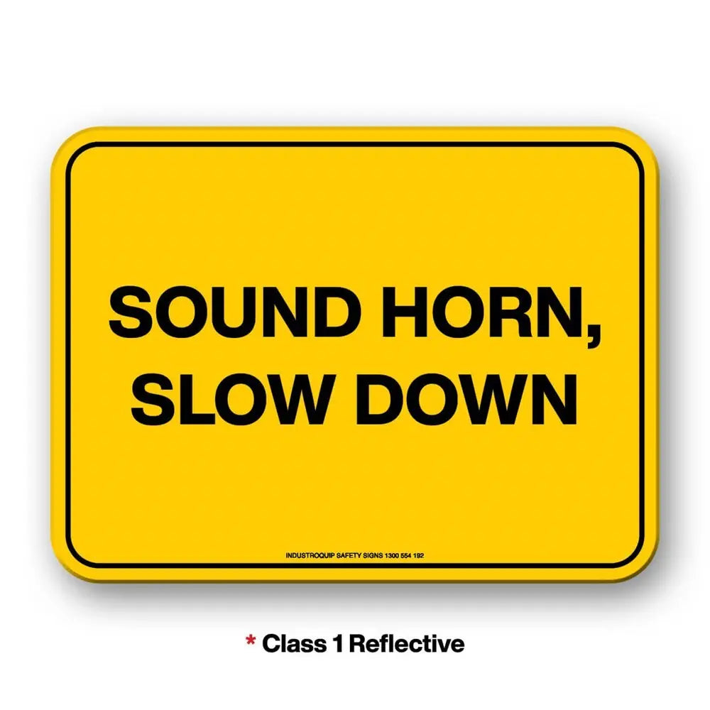 Mining Sign - Sound Horn Slow Down Industroquip