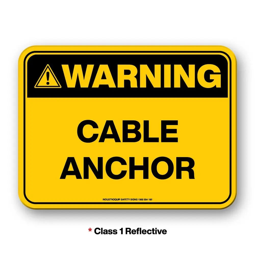 Mining Sign - Warning Cable Anchor Industroquip