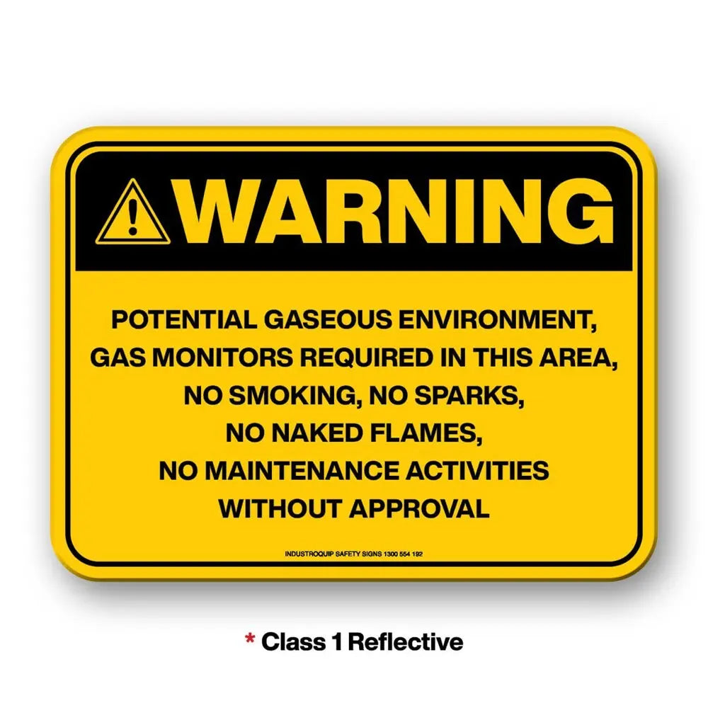 Mining Sign - Warning Potential Gaseous Environment Gas Monitors Required In This Area Industroquip