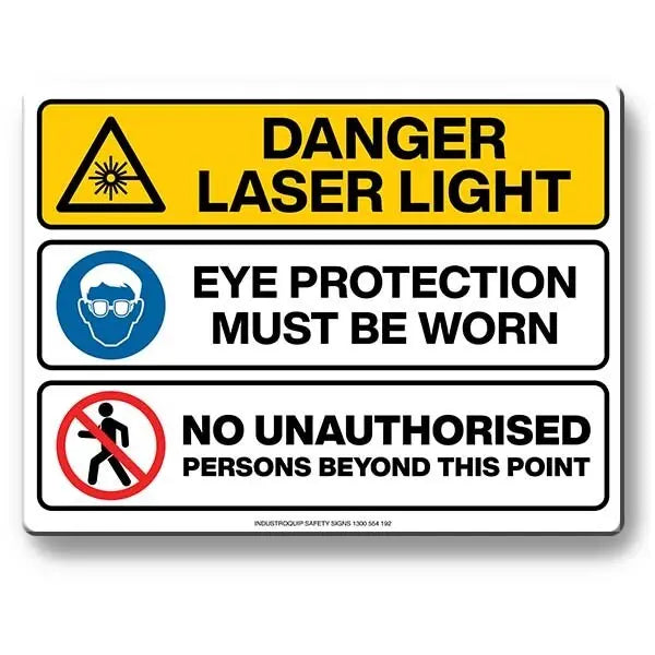 Multi Safety Sign - Danger Laser Light / Eye Protection Must Be Worn / No Unauthorised Persons Beyond This Point Industroquip