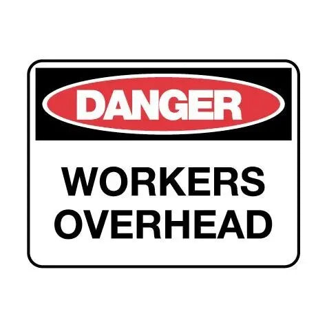 Danger Sign - Workers Overhead Industroquip