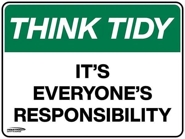 Think Tidy - It's Everyone's Responsibility Industroquip