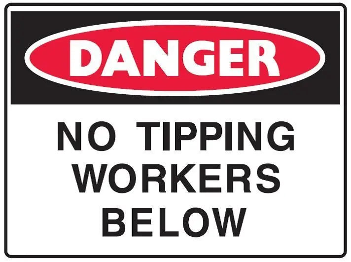 No Tipping Workers Below Sign Industroquip
