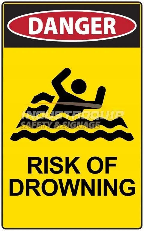 Danger Sign - Risk Of Drowning Industroquip