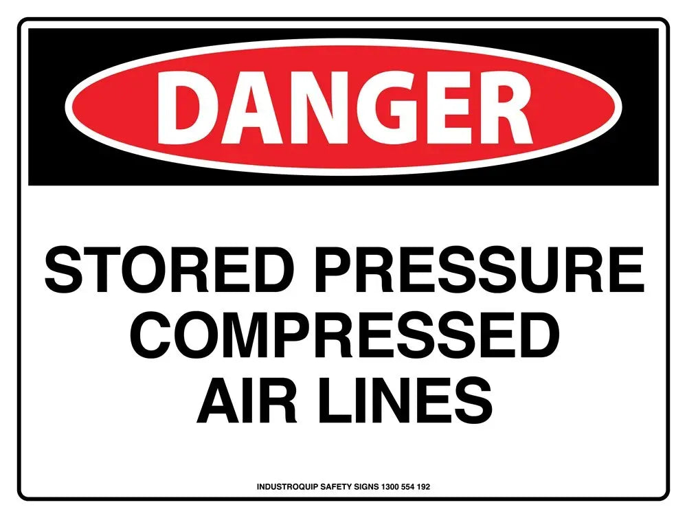 Danger Sign - Stored Pressure Compressed Air Lines Industro