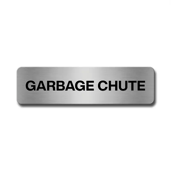 Brushed Aluminium Garbage Chute Door Sign