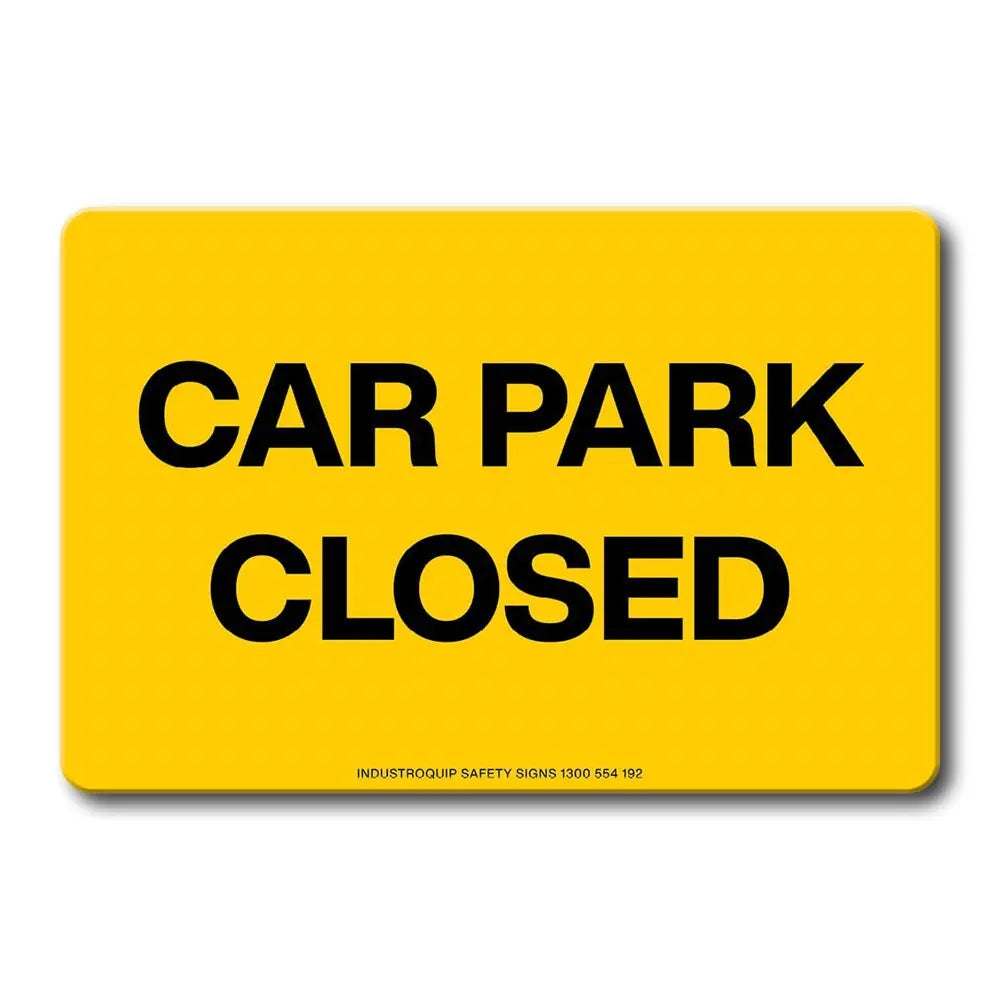 Swing Stand Sign Only - Car Park Closed Industroquip