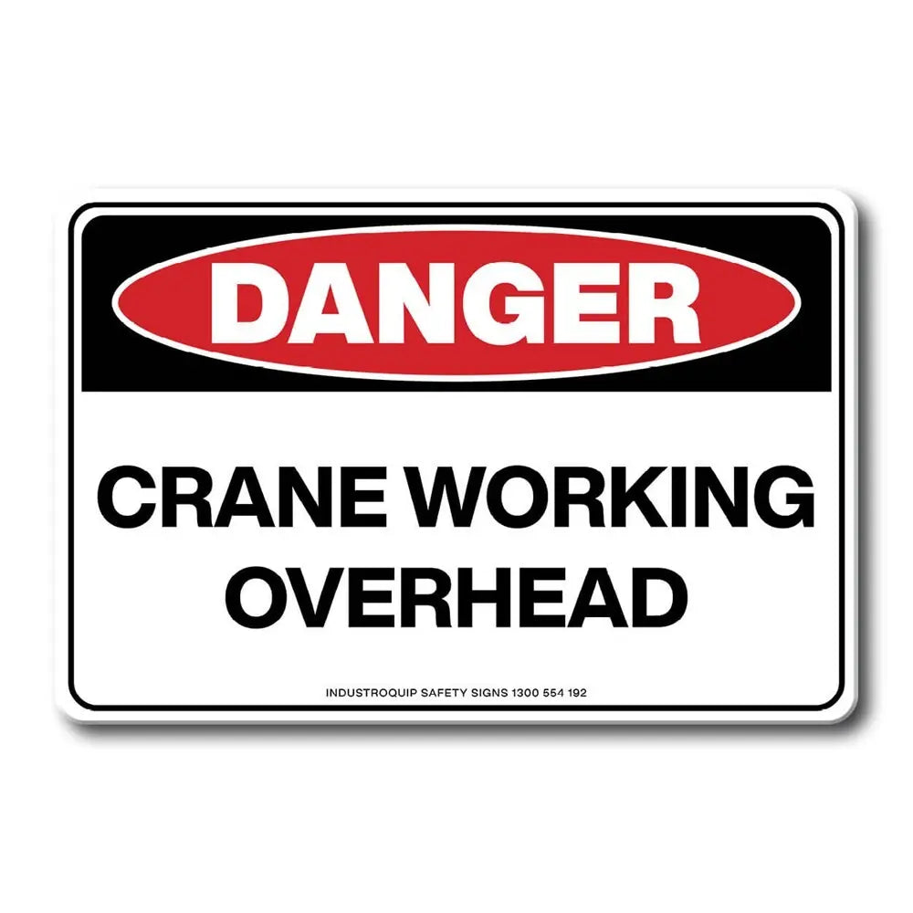 Swing Stand Sign Only - Danger Crane Working Overhead Industroquip