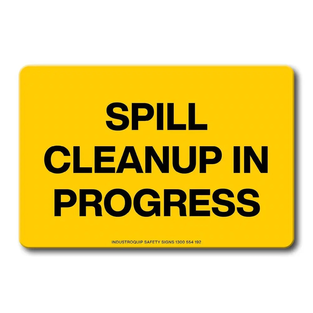 Swing Stand Sign Only - Spill Cleanup In Progress Industroquip