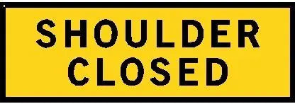 Boxed Edge Road Sign - Shoulder Closed - 1200 x 600mm Industroquip