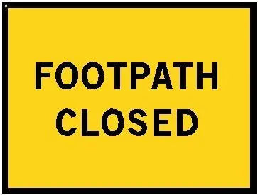 Boxed Edge Road Sign - Footpath Closed - 900 x 600mm Industroquip