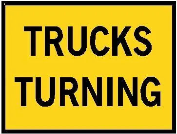 Boxed Edge Road Sign - Trucks Turning Text - 900 x 600mm Industroquip