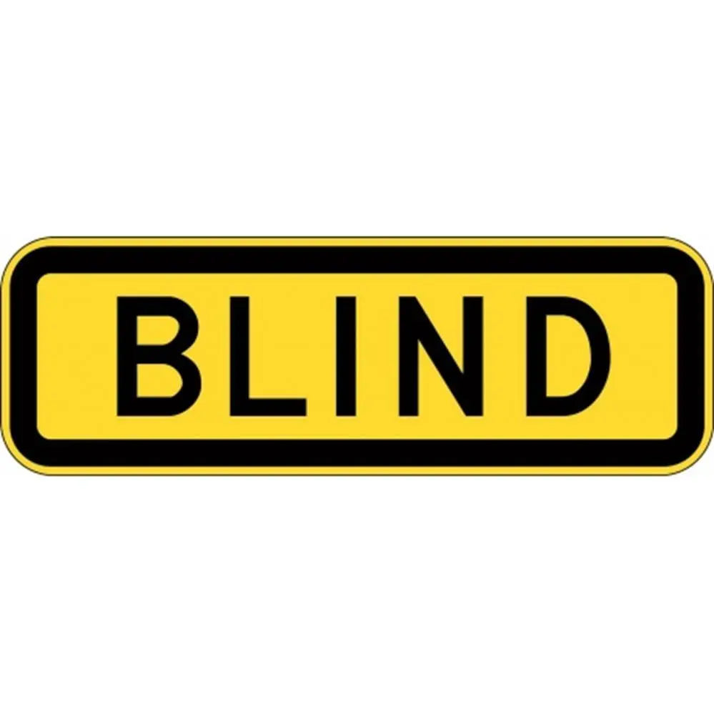 W8-19A Blind Sign- Class 1 Reflective - 600mm x 200mm Industroquip