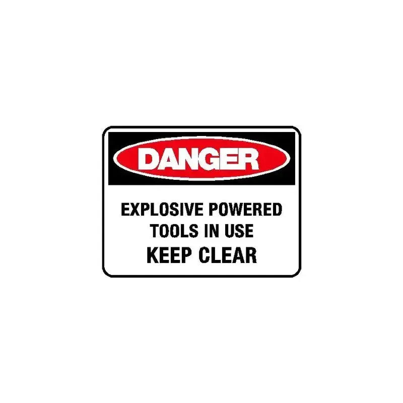 Shop Danger Sign: Explosive Tools - Keep Clear!