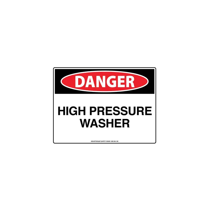 Danger Sign - High Pressure Washer