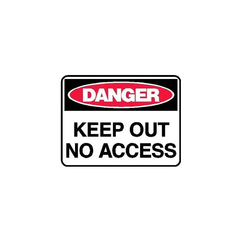 Danger Sign - Keep Out No Access | AS/NZS 1319 Safety Signs | Industro Australia